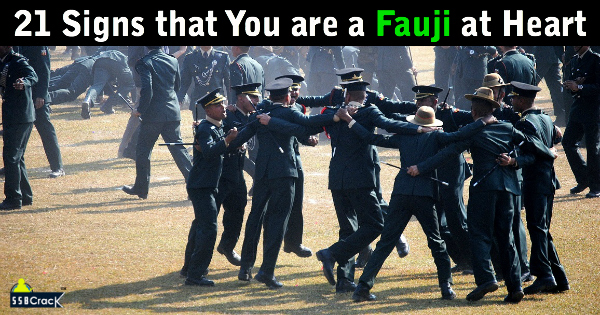 21 Signs that You are a Fauji at Heart