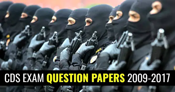 CDS EXAM QUESTION PAPERS 2009-2017