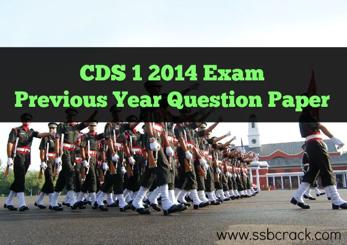 CDS 1 2014 Exam Previous Year Question Paper