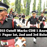CDS 1 2015 Cut Off Marks Answer Keys