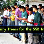 Must Carry Items for the SSB Interview