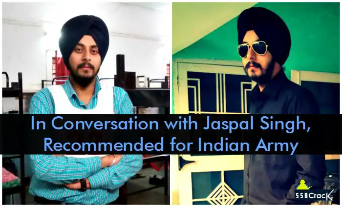 In Conversation with Jaspal Singh, Recommended for Indian Army