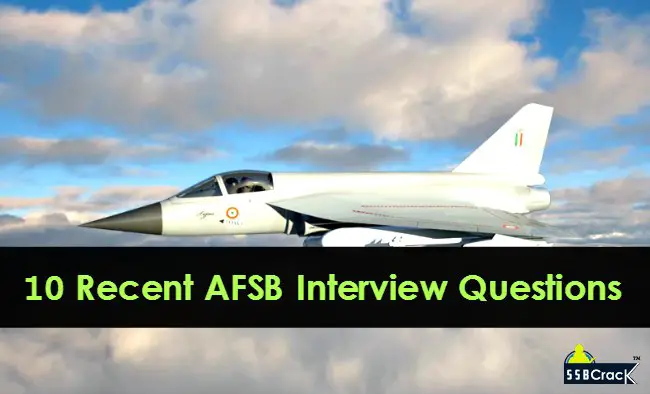 10 Recent AFSB Interview Questions