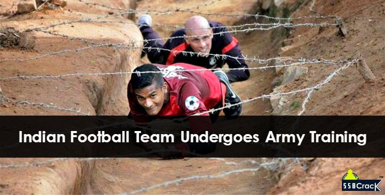 Indian Football Team Undergoes Army Training