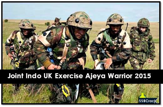 Joint Indo UK Exercise Ajeya Warrior 2015