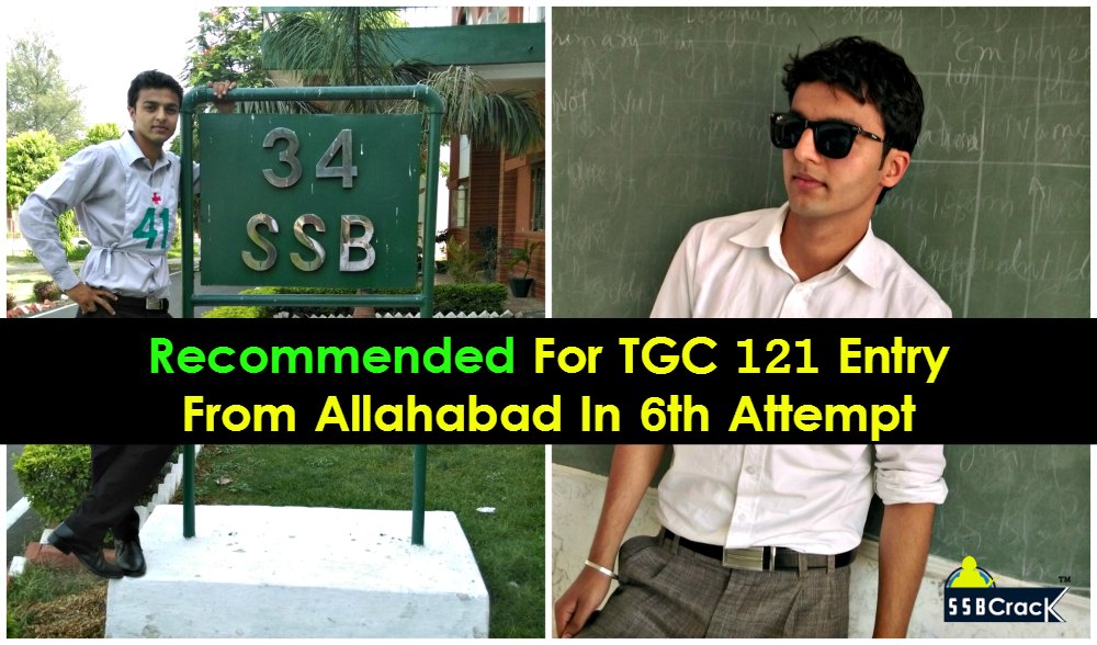 Recommended For TGC 121 Entry From Allahabad In 6th Attempt
