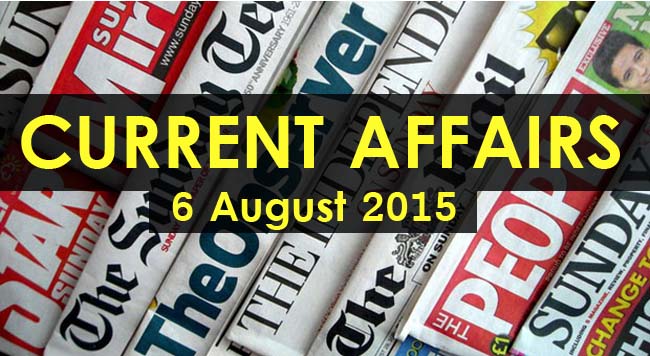 6-August-2015-Current-Affairs