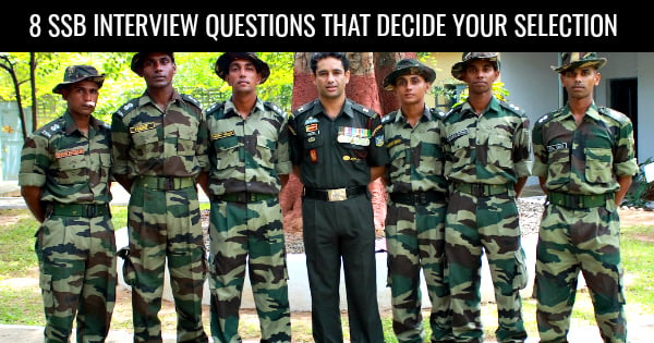 8 SSB INTERVIEW QUESTIONS THAT DECIDE YOUR SELECTION