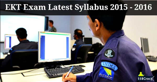 EKT exam latest syllabus 2015 2016