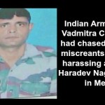Indian Army soldier Vadmitra Chowdhary had chased away five miscreants who were harassing a girl near Haradev Nagar locality in Meerut