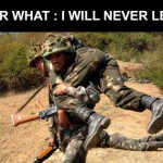 NO MATTER WHAT I WILL NEVER LEAVE YOU