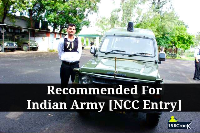 Recommended For Indian Army [NCC Entry]