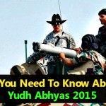 All You Need To Know About Yudh Abhyas 2015