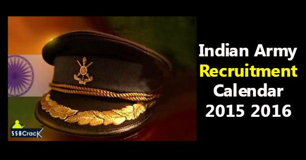 Indian Army Recruitment Calendar 2015 2016