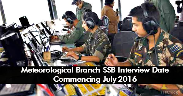 Meteorological Branch SSB Interview Date Commencing July 2016