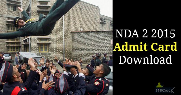 NDA 2 2015 Admit Card Download