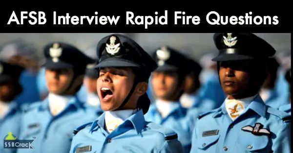 AFSB Interview Rapid Fire Questions