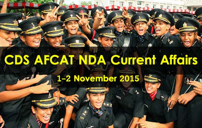 CDS-AFCAT-NDA-Current-Affairs-1-2-November-2015