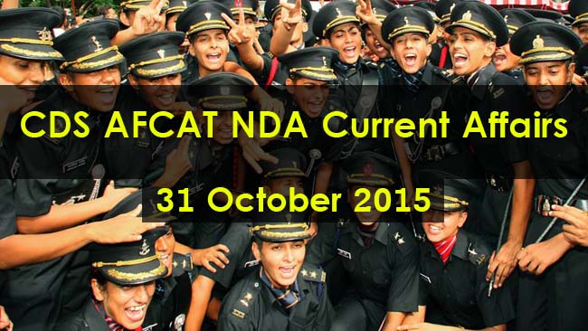 CDS-AFCAT-NDA-Current-Affairs-31-October-2015