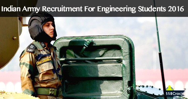 Indian Army Recruitment For Engineering Students 2016