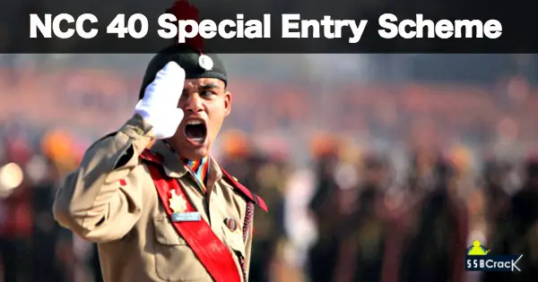 NCC 40 Special Entry Scheme