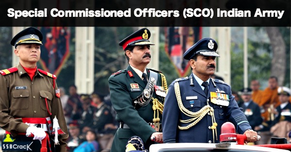 Special Commissioned Officers (SCO) Indian Army