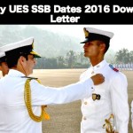Indian Navy UES SSB Dates 2016 Download Call Letter