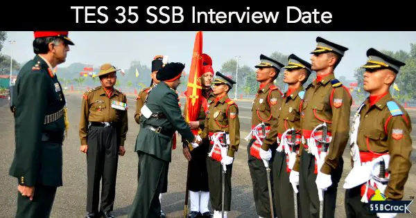 TES 35 SSB Interview Date
