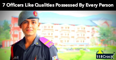 7 Officers Like Qualities Possessed By Every Person
