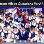 10 Latest Current Affairs Questions For AFSB Interview