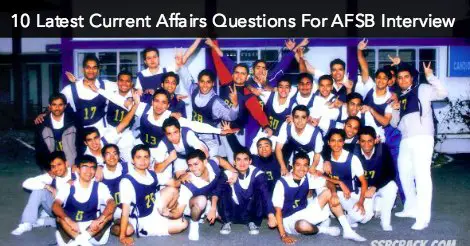 10 Latest Current Affairs Questions For AFSB Interview