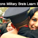 5 Life Lessons Military Brats Learn Early In Life