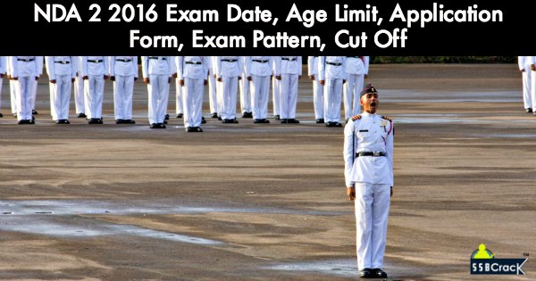 NDA-2-2016-Exam-Date-Age-Limit-Application-Form-Exam-Pattern-Cut-Off