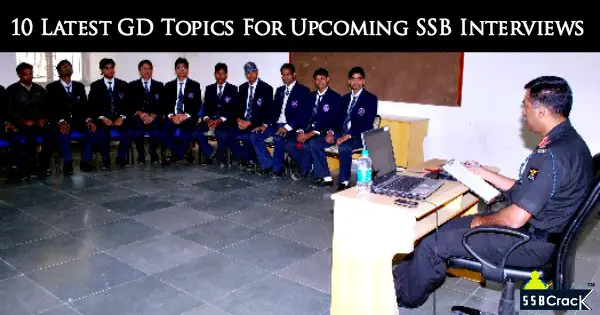 10 Latest GD Topics For Upcoming SSB Interviews
