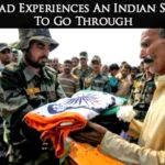 14 GoodBad Experiences An Indian Soldier Has To Go Through