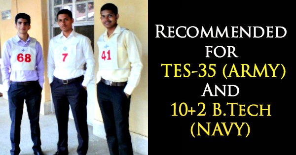 Recommended TES-35 (ARMY) And 10+2 B.Tech (NAVY)