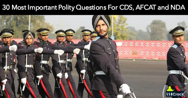 30 Most Important Polity Questions For CDS, AFCAT and NDA