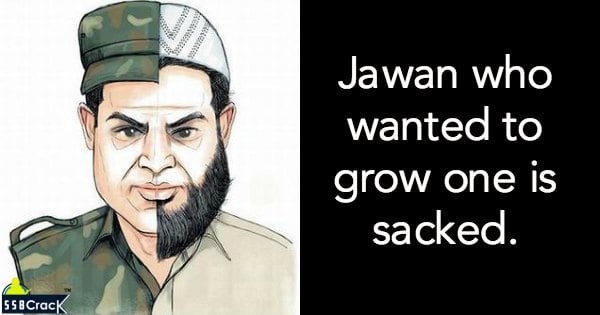 Jawan who wanted to grow one is sacked