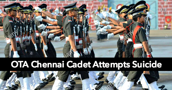 OTA Chennai Cadet Attempts Suicide