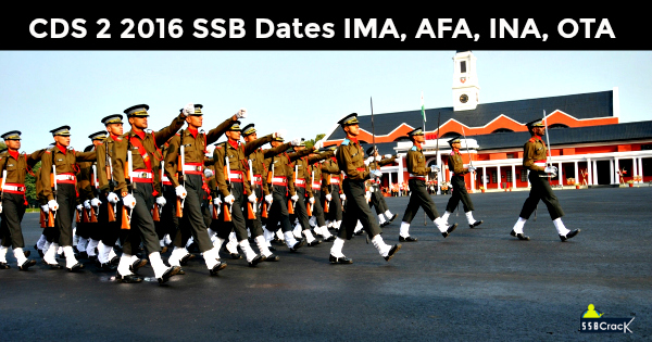 CDS 2 2016 SSB Dates IMA, AFA, INA, OTA