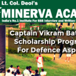 Captain Vikram Batra Scholarship Programme At Minerva Academy