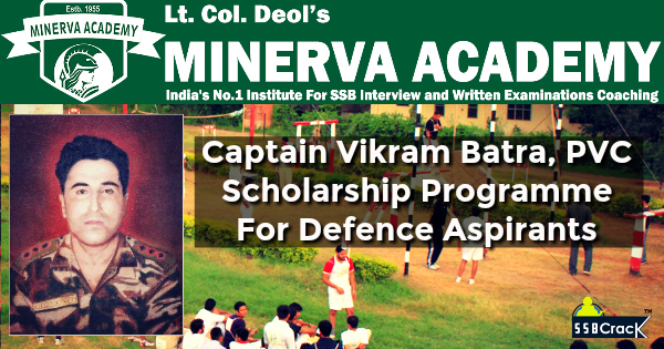 Captain Vikram Batra Scholarship Programme At Minerva Academy
