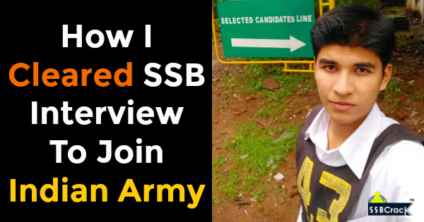 How I Cleared SSB Interview To Join Indian Army