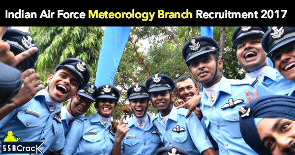 Indian Air Force Meteorology Branch Recruitment 2017