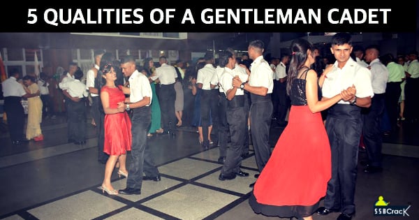 5 QUALITIES OF A GENTLEMAN CADET