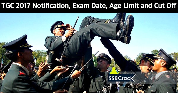 TGC 2017 Notification, Exam Date, Age Limit and Cut Off
