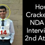 How I Cracked My NDA SSB Interview In 2nd Attempt
