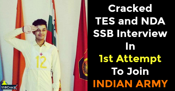 cracked-tes-and-nda-ssb-interview-in-1st-attempt