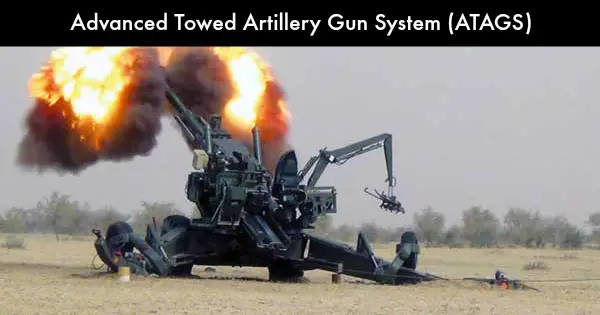 Advanced Towed Artillery Gun System (ATAGS)