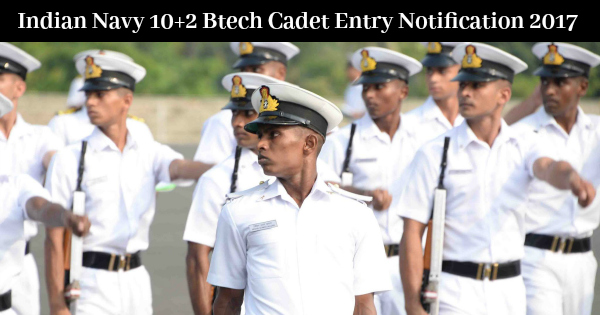 Indian Navy 10+2 Btech Cadet Entry Notification 2017